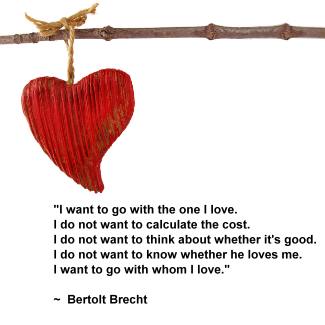 I want to go with the one I love.